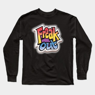 Freak Out Long Sleeve T-Shirt